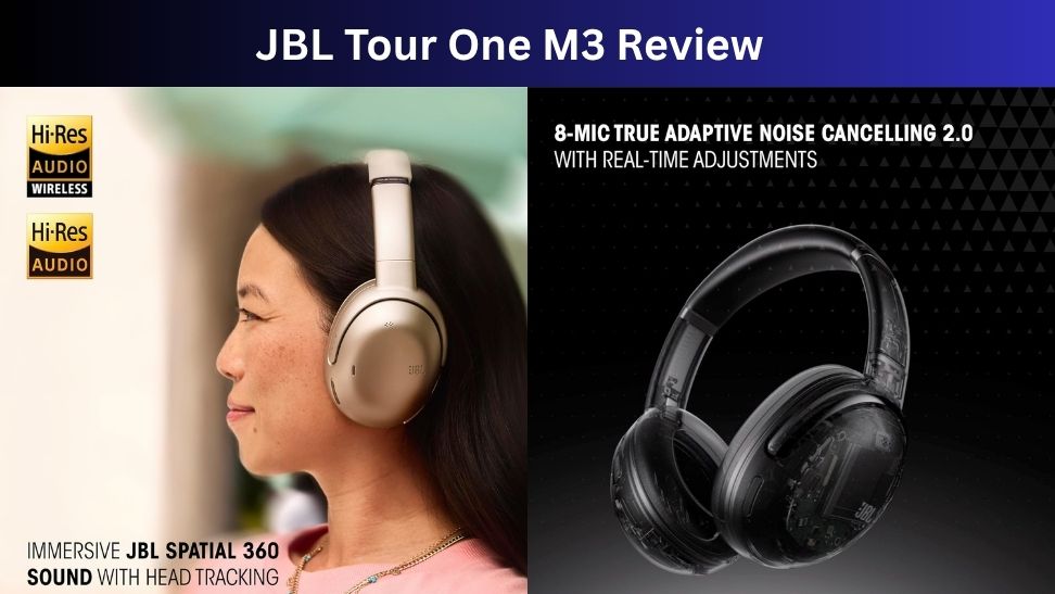 JBL Tour One M3 Review: Are These Premium Headphones Worth Buying?