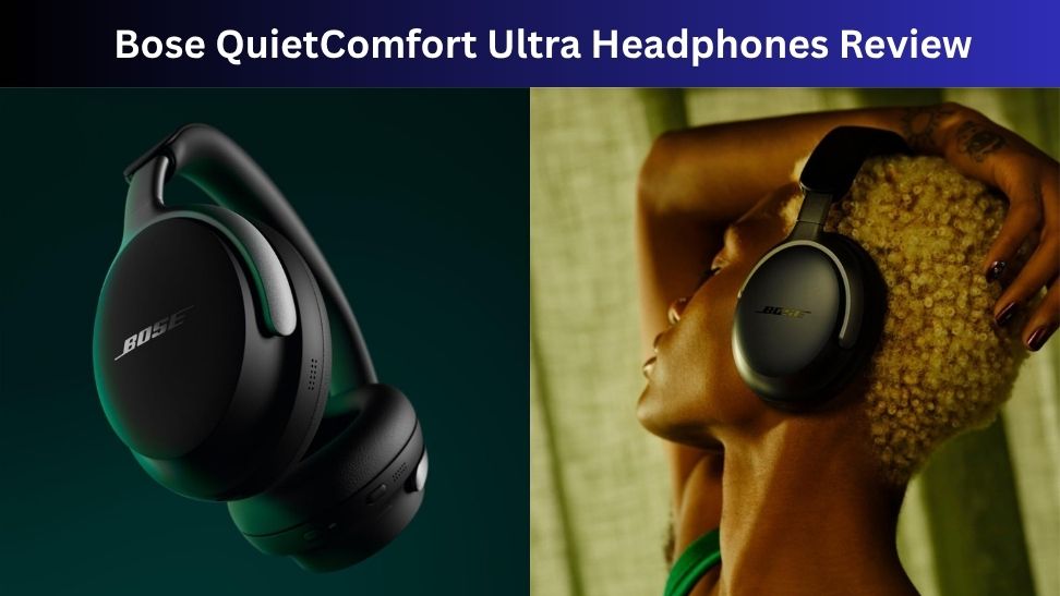 Bose QuietComfort Ultra Headphones Review: Are They Still Worth Buying?